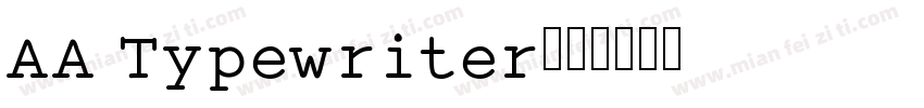 AA Typewriter字体转换